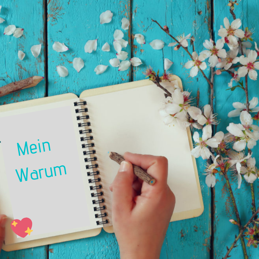 Mein Warum